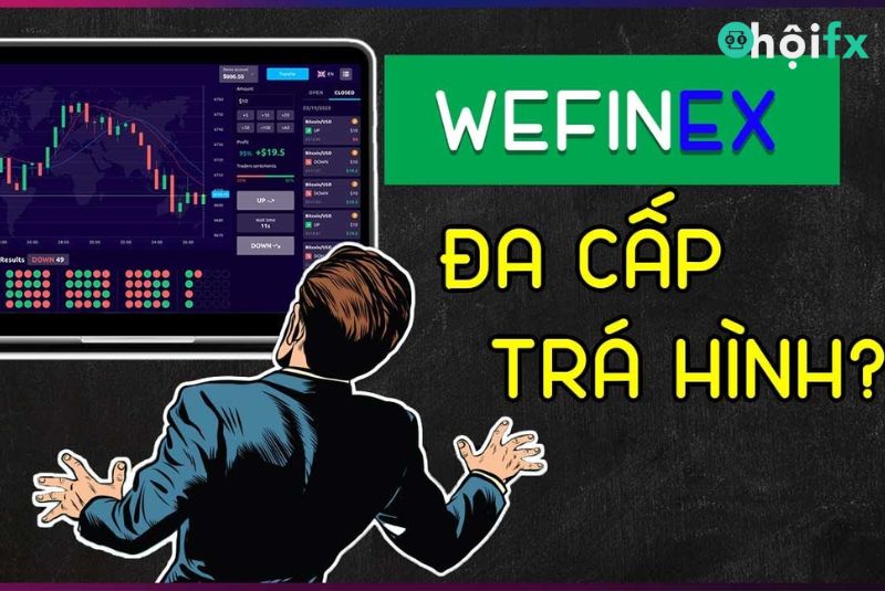 Wefinex lừa đảo