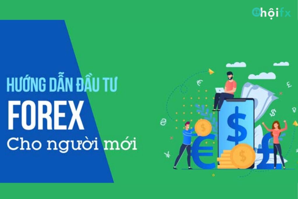 cách chơi Forex cho người mới bắt đầu